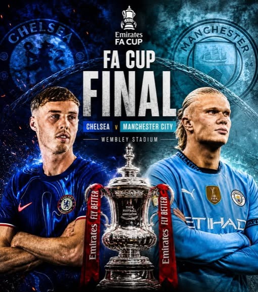 Chelsea vs Manchester City FA Cup Final: Match Preview, Predictions and Lineups